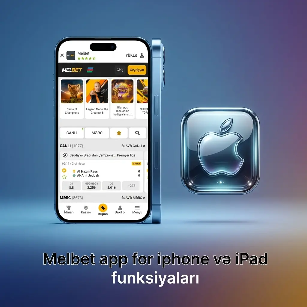 Melbet iPhone və iPad tətbiqi: iOS üçün qeydiyyat, depozit, canlı mərc, slotlar və kazino