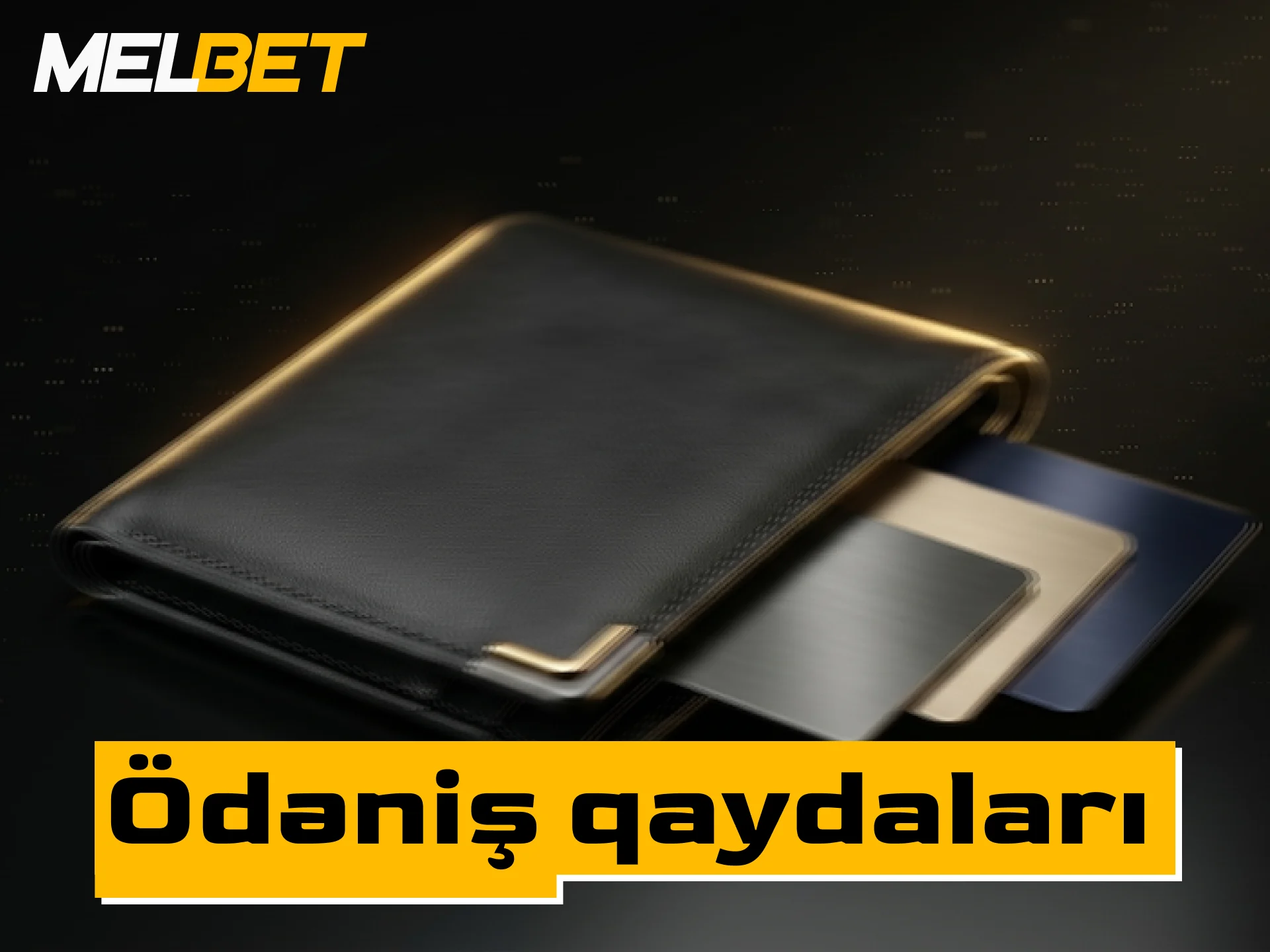 Melbet platformasında ödəniş qaydaları, limitlər və maliyyə şərtləri.