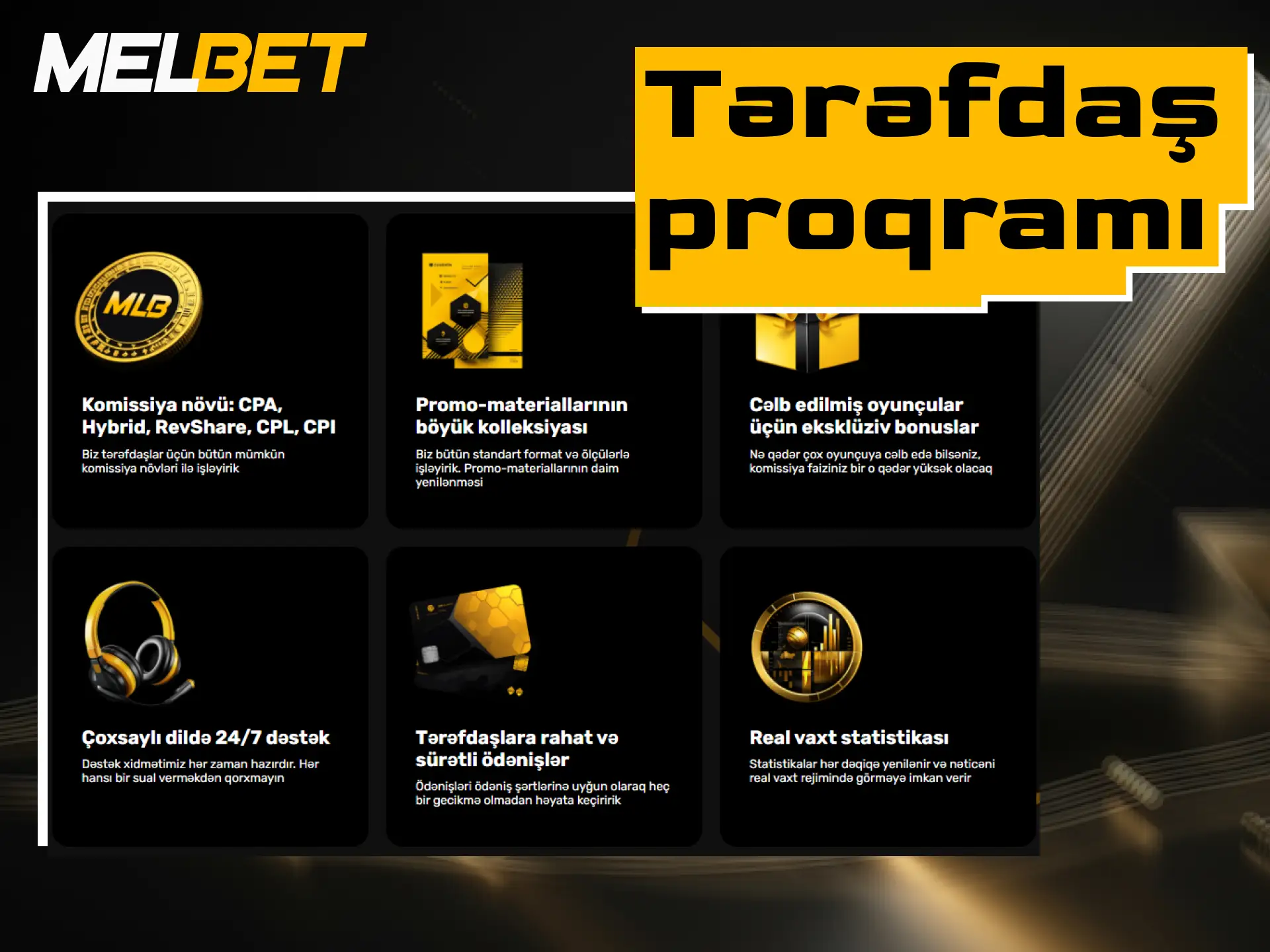 Qazanc əldə etmək üçün Melbet tərəfdaşlıq və affiliate proqramı.